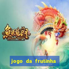 jogo da frutinha paga mesmo